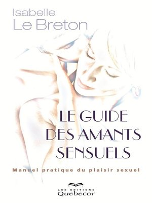 cover image of Le guide des amants sensuels